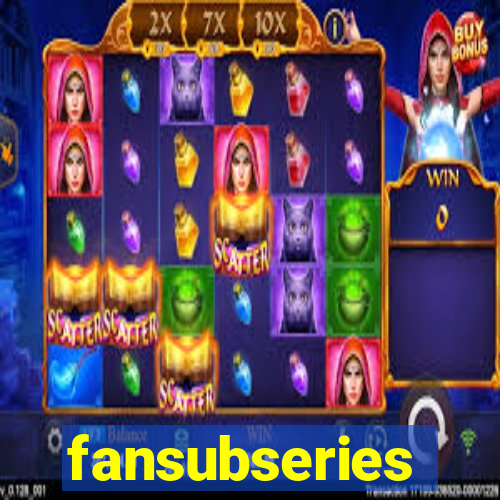 fansubseries