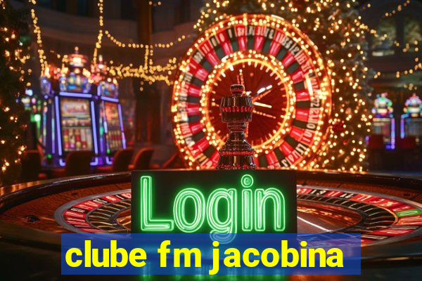 clube fm jacobina