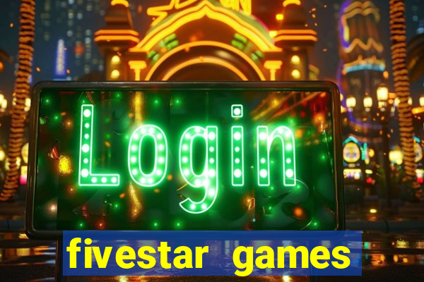 fivestar games slots and casino