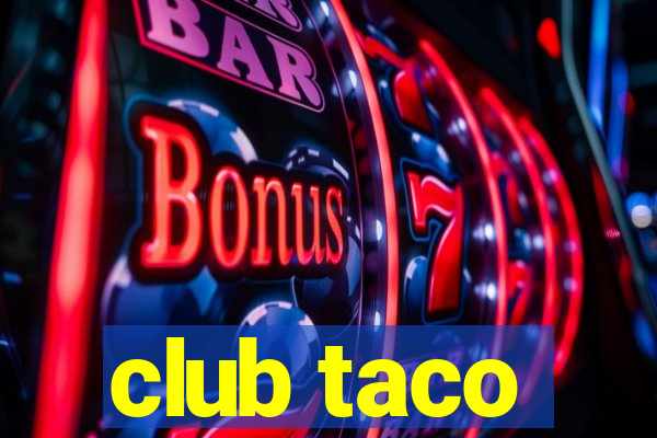 club taco