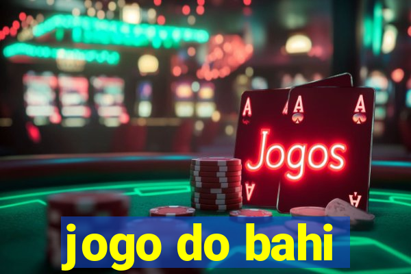 jogo do bahi