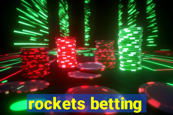 rockets betting