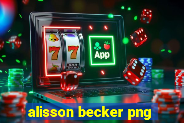 alisson becker png