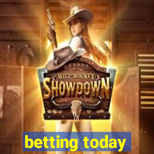 betting today