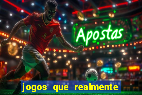 jogos que realmente est?o pagando