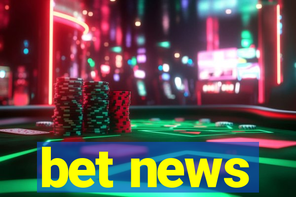 bet news