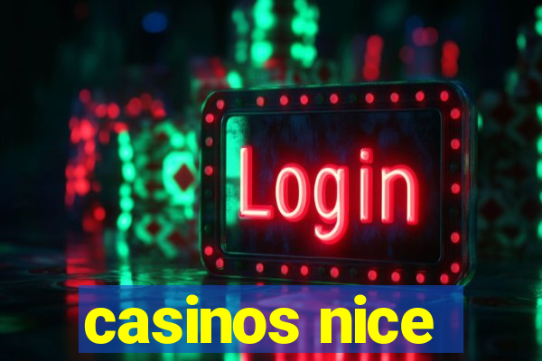 casinos nice