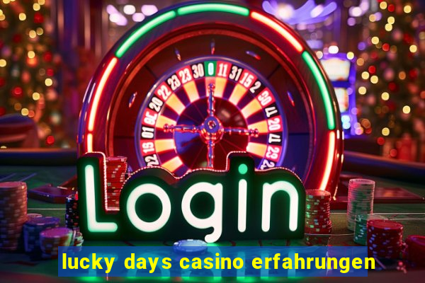 lucky days casino erfahrungen