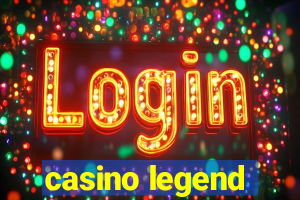 casino legend