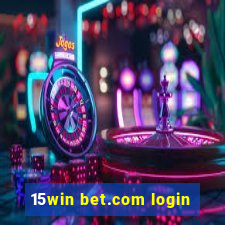 15win bet.com login