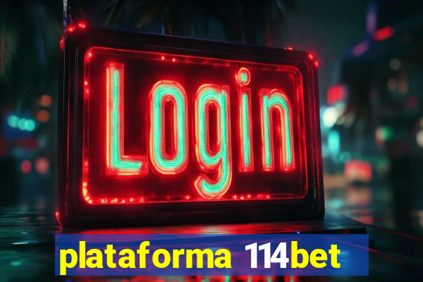 plataforma 114bet