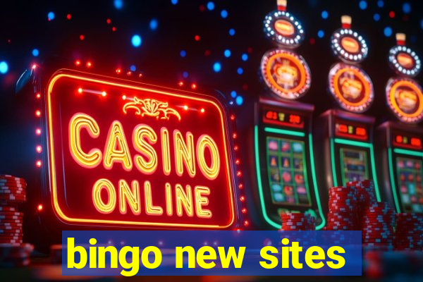 bingo new sites