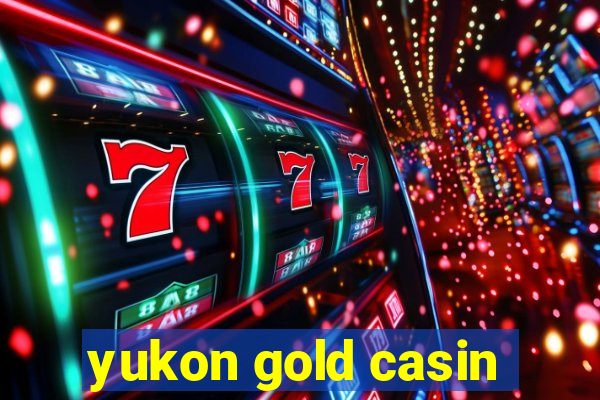 yukon gold casin