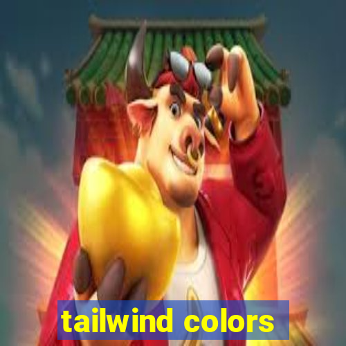 tailwind colors