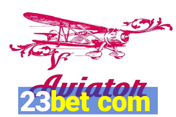 23bet com