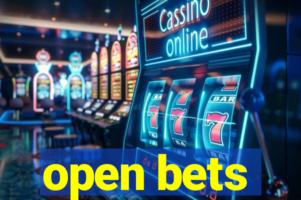 open bets