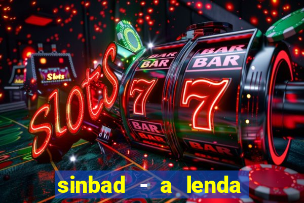 sinbad - a lenda dos sete mares online dublado grátis