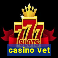 casino vet