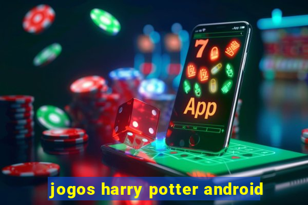 jogos harry potter android