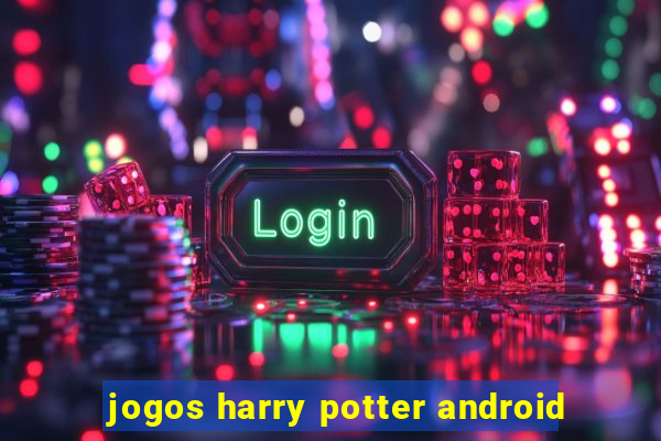 jogos harry potter android