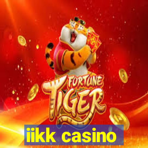 iikk casino