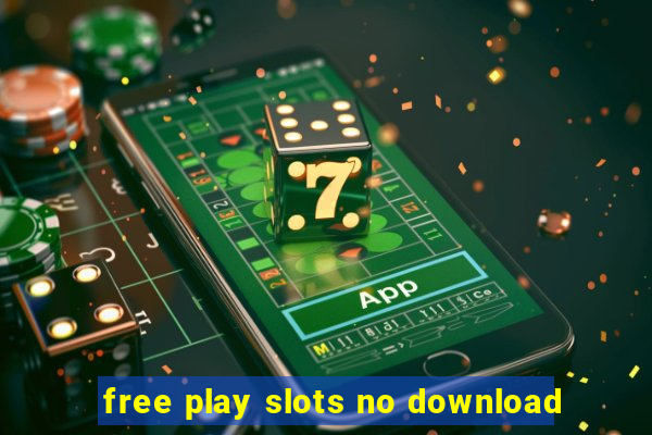 free play slots no download