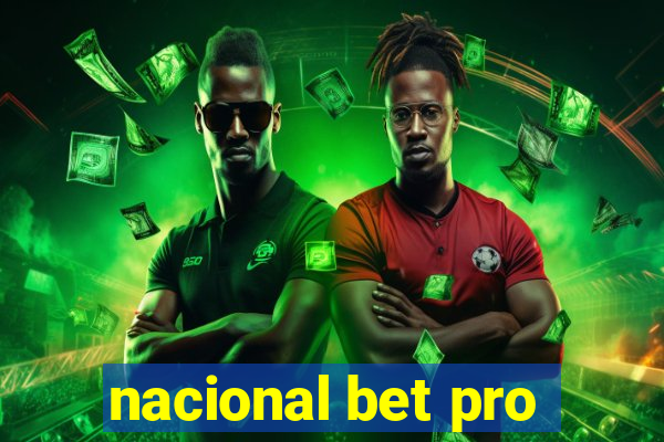 nacional bet pro