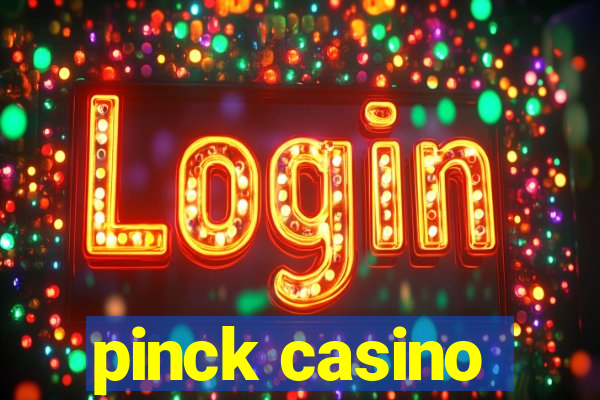 pinck casino