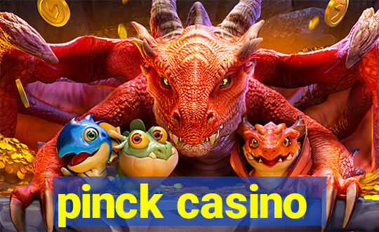 pinck casino