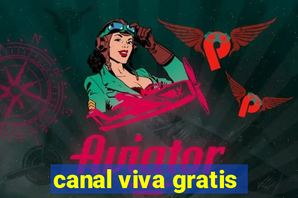 canal viva gratis