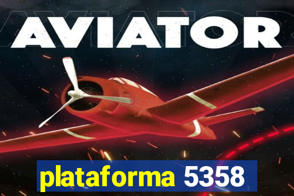 plataforma 5358