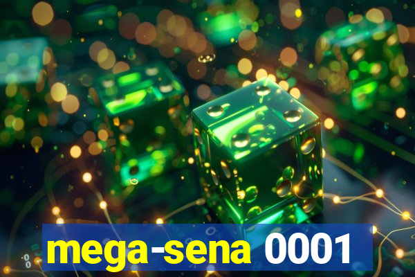 mega-sena 0001