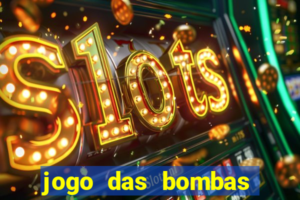 jogo das bombas que ganha dinheiro