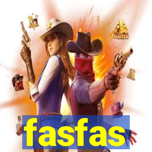 fasfas