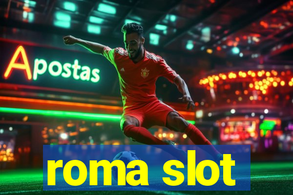 roma slot