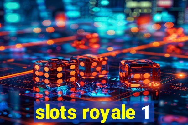 slots royale 1