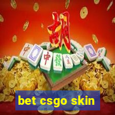 bet csgo skin