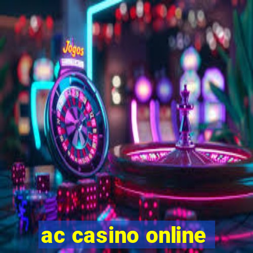 ac casino online