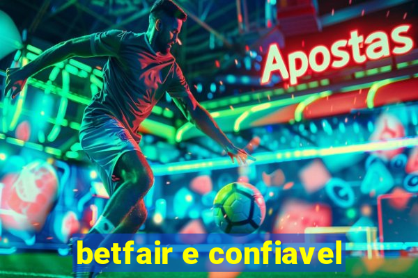 betfair e confiavel