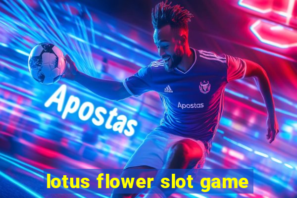 lotus flower slot game