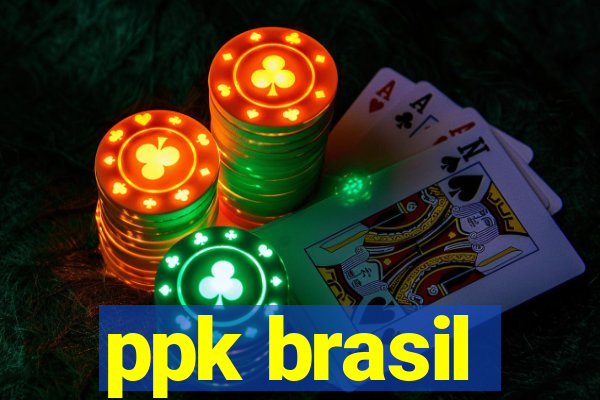 ppk brasil