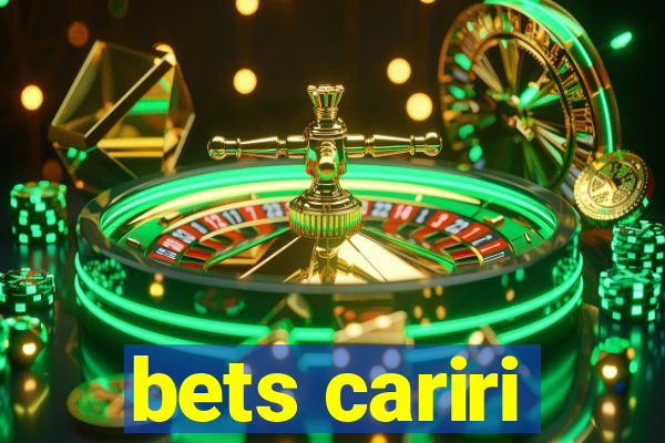 bets cariri