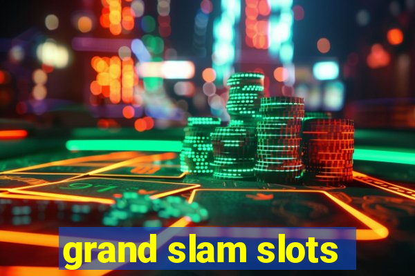 grand slam slots