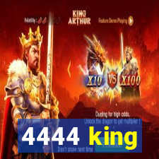 4444 king