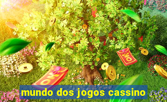 mundo dos jogos cassino