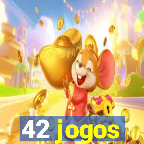 42 jogos