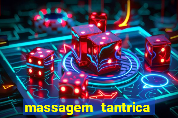 massagem tantrica em santos