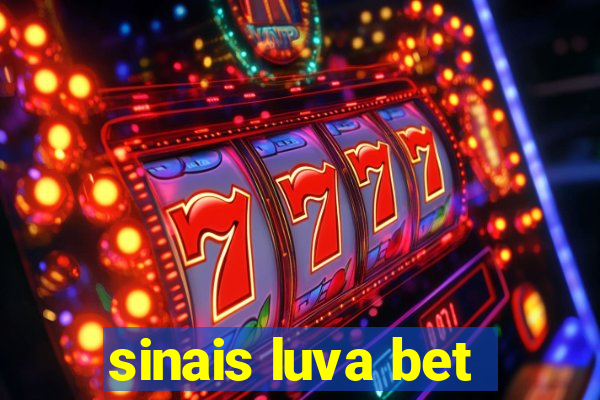 sinais luva bet