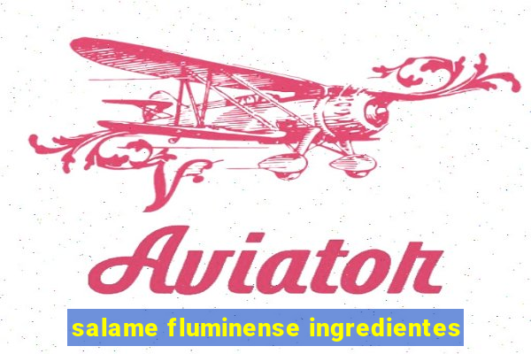 salame fluminense ingredientes