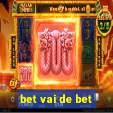 bet vai de bet